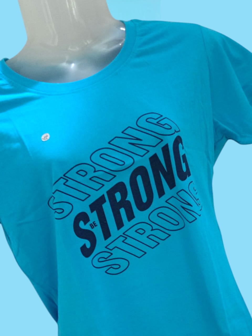 Women's Sky Blue "Be Strong" Printed T-Shirt